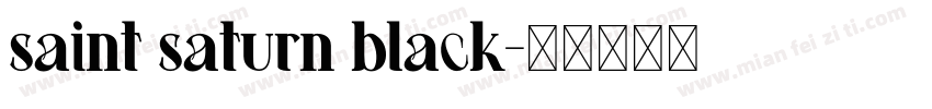 saint saturn black字体转换